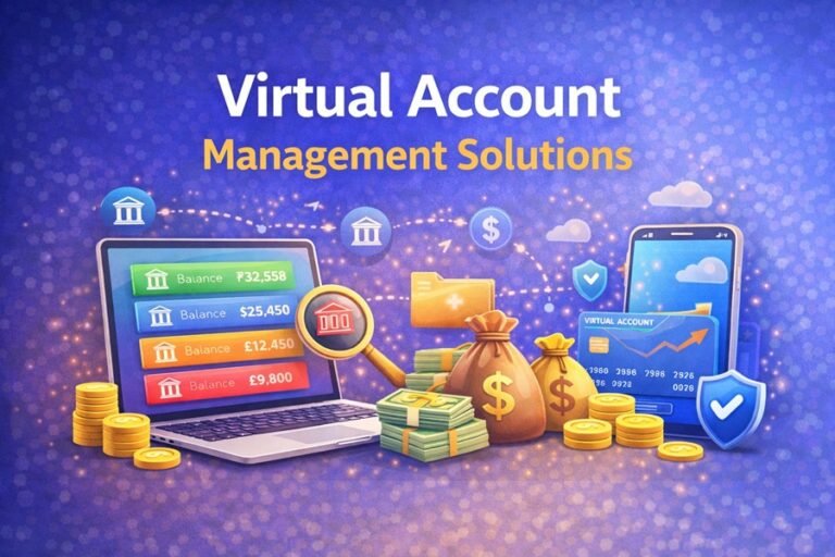 Virtual Account Management Solutions: Smarter Control Over Business Finances
