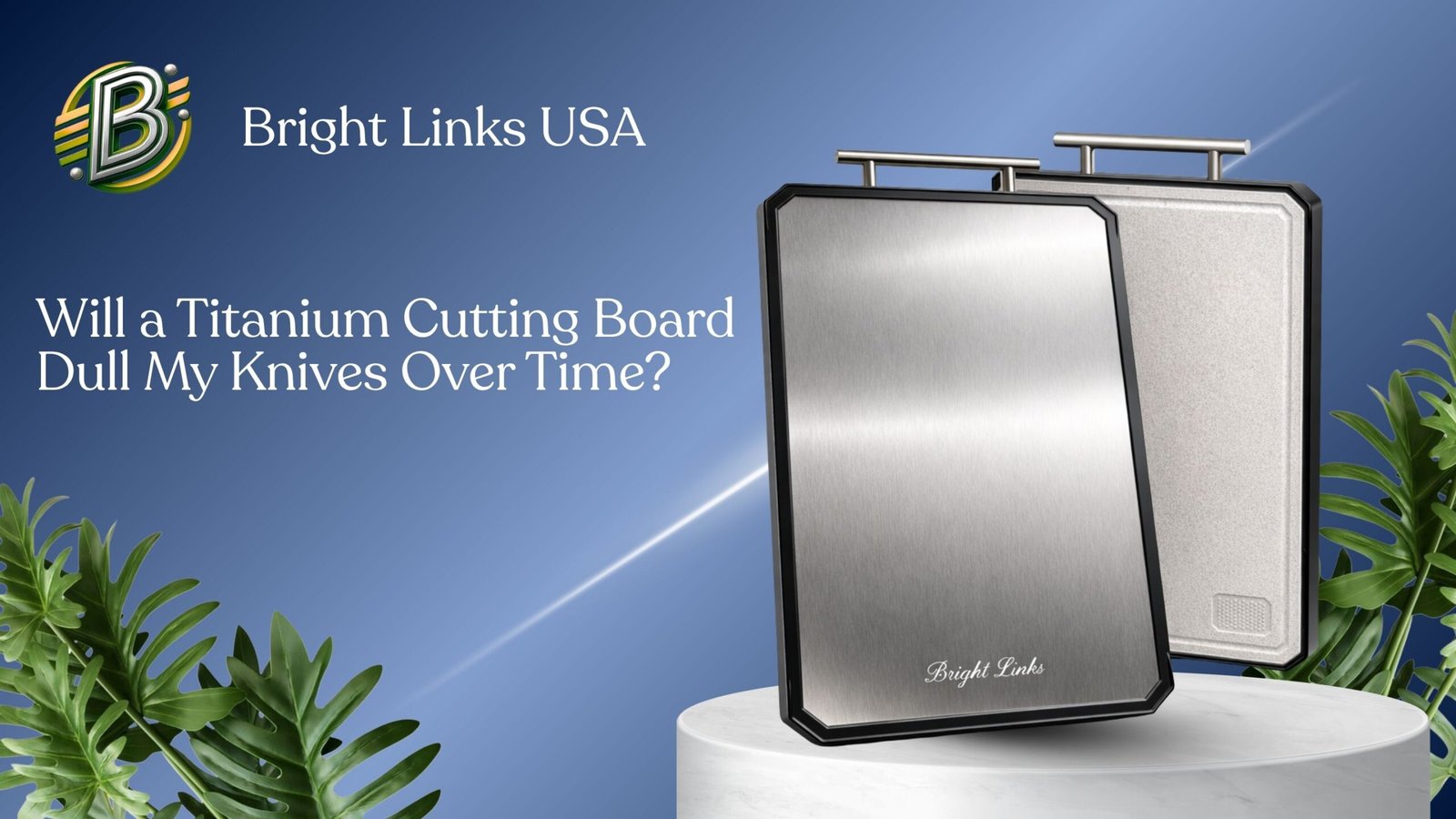 Titanium CUtting board Made in USA, Bright Links USA